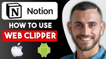 How to Use Notion Web Clipper on iPhone & Android (2025) | Easy Guide