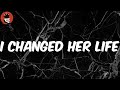 I Changed Her Life (Lyrics) - XXXTentacion