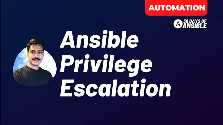 Privilege Escalation and Remote User in Ansible | #Ansible #FullCourse | techbeatly