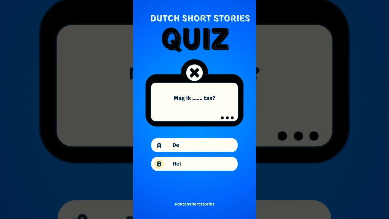 DE en HET Quiz! Learn Dutch Fast!