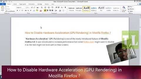How to Disable Hardware Acceleration or GPU Rendering in Mozilla Firefox