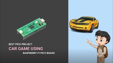 How to Make Car Game Using Raspberry Pi Pico Board and Micropython