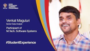 Student Speak | Venkat Maguluri | M.Tech. Software Systems with specialization in Data Analytics