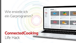 Wie erstelle ich ein Garprogramm in ConnectedCooking | RATIONAL