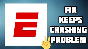 Fix ESPN App Keeps Crashing Problem || TECH SOLUTIONS BAR