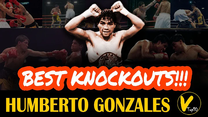 5 Humberto Gonzalez Greatest knockouts