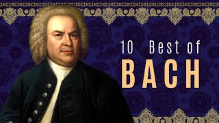 10 Best of Bach: The most beautiful pieces of Bach