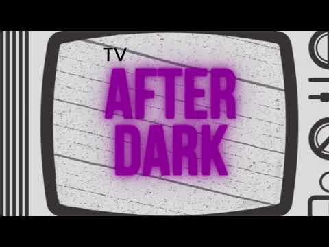 TV After Dark - Teaser