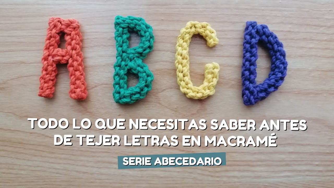 Guía para principiantes y expertas sobre letras en macramé