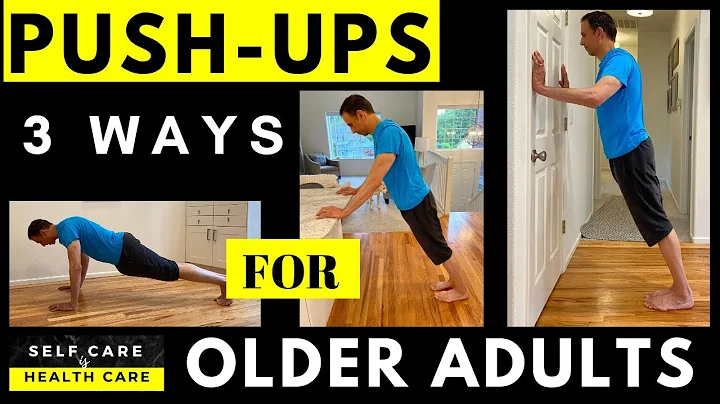 3 Ways to do Push ups for Older Adults: Arm Strength