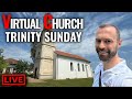 🔴 The World&#39;s Most POPULAR Hymns for TRINITY SUNDAY // Virtual Church