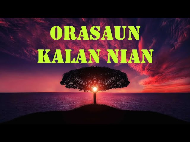 ORASAUN KALAN NIAN || Evening Prayer || class=