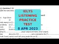 IELTS LISTENING PRACTICE TEST 8 APR 2023