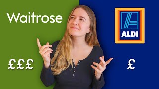 Is Waitrose really worth the price? | ALDI vs Waitrose taste test