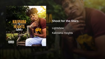 Lightshow - Shoot For The Stars (Kaloroma Heights)