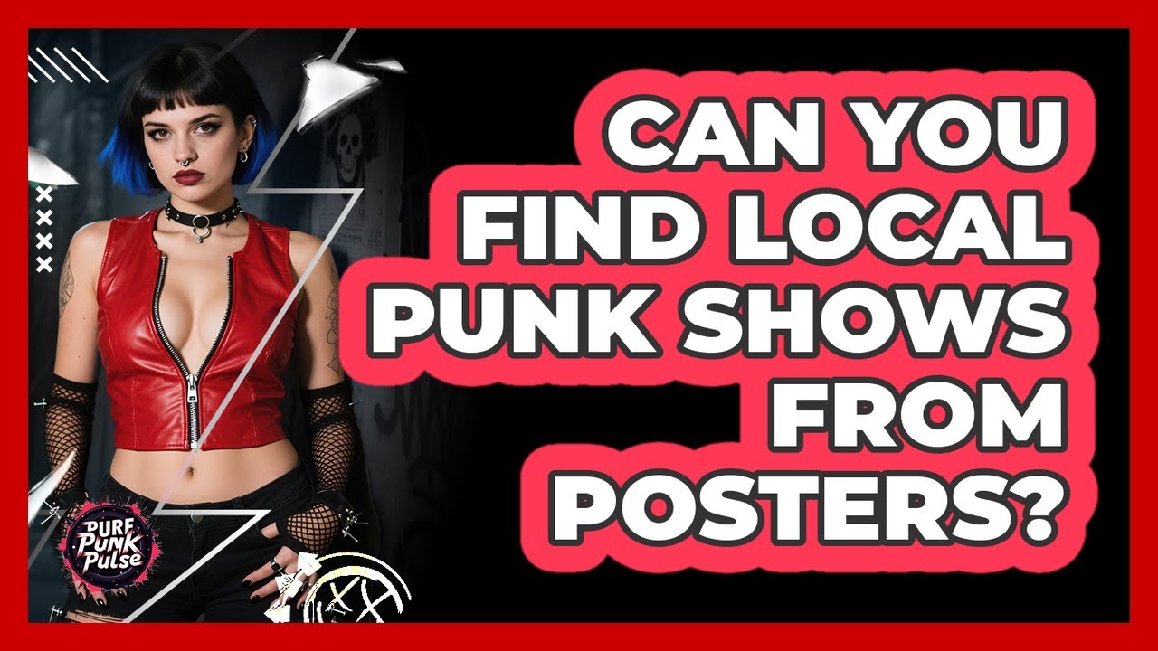 Can You Find Local Punk Shows From Posters?