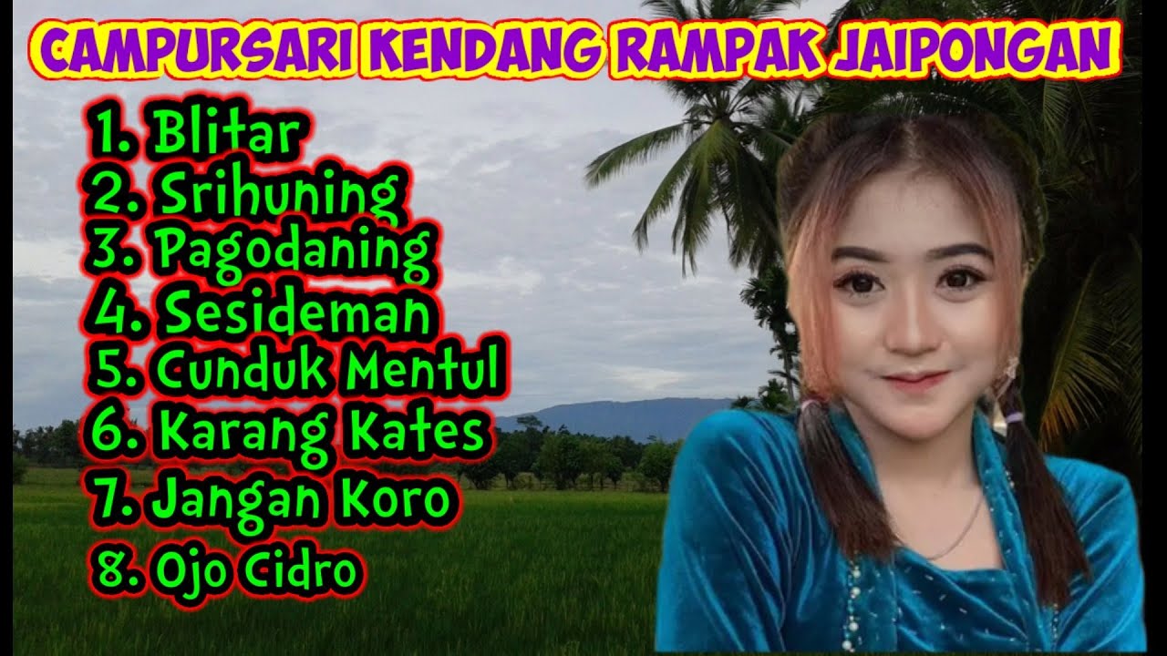 CAMPURSARI KENDANG RAMPAK JAIPONGAN BLITAR_SRIHUNING_PENAK'E POLL