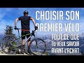 Comment Choisir son Premier Vélo