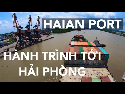 TÀU CONTAINER HÀNH TRÌNH VÀO CẢNG HẢI AN HẢI PHÒNG VIỆT NAM | DINHJ VN
