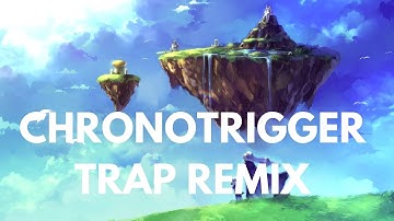 Yasunori Mitsuda - Corridors of Time (Cinematic Trap Remix) - Chrono Trigger