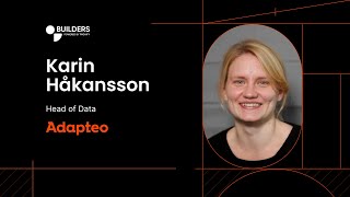 On building a data-driven future, with Adapteo’s Karin Håkansson