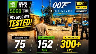 RTX 5060 8GB DESTROYS 007 First Light! | 300+ FPS with NVIDIA Multi Frame Gen 6X