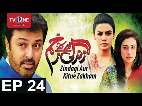 Zindagi Aur Kitny Zakham — Episode 24