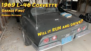 WILL it RUN and DRIVE? 1969 L46 4Speed Corvette Garage Find! All ORIGINAL! NUMBERS MATCHING!
