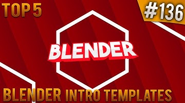 TOP 5 Blender intro templates #136 (Free download)