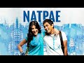 Natpae  friendship cover  ashpak  dev