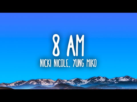 Nicki Nicole, Young Miko - 8 AM