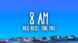Nicki Nicole, Young Miko - 8 AM