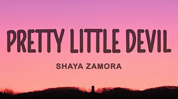 Shaya Zamora - Pretty Little Devil