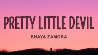 Shaya Zamora - Pretty Little Devil Resimi