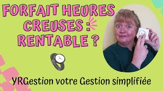 Electricité : rentabilité du forfait heures creuses ou pas 