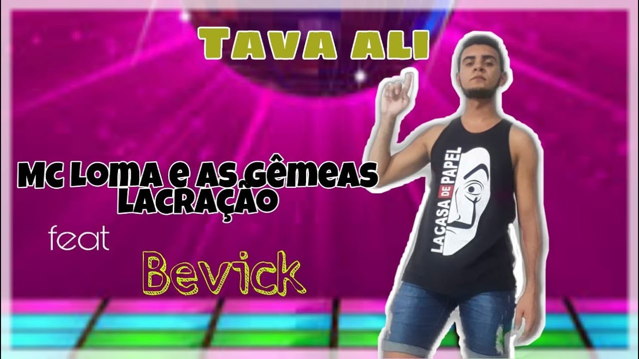 Tava Ali - Mc Loma e as Gêmeas Lacração feat. Bevick /William Sousa (Coreografia) Dance Vídeo