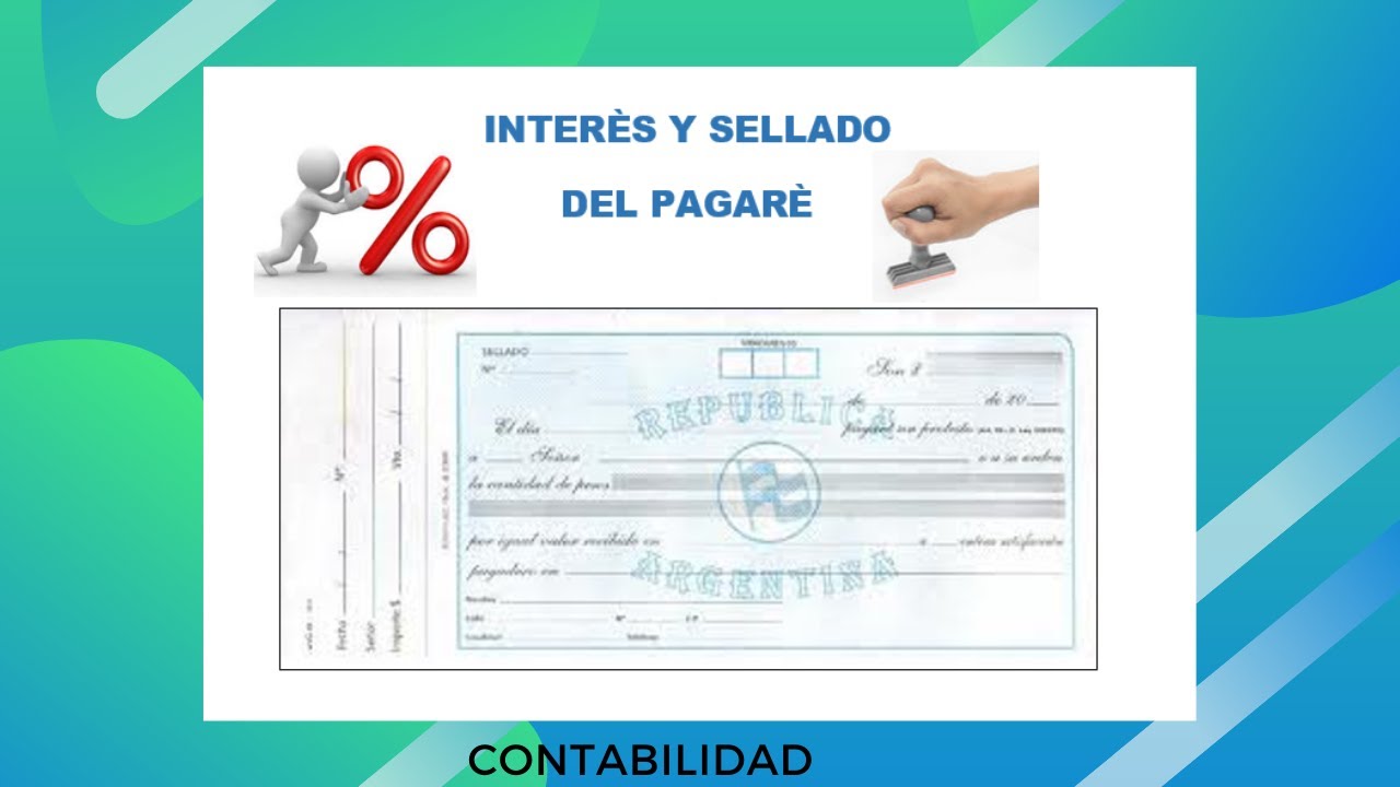 INTERÉS Y SELLADO DEL PAGARÈ ( CONTABILIDAD PRÁCTICA) - YouTube