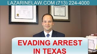 Evading Arrest Texas 