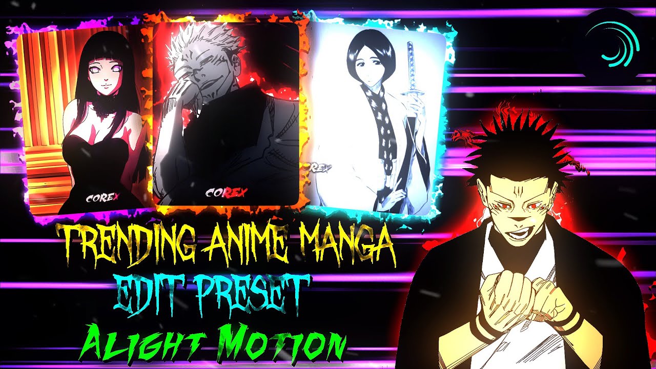 Trending Anime Manga Edits Presets | Alight Motion Manga Presets - YouTube