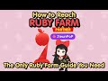 How to Reach Ruby Farm - The Only Ruby Farm Guide You Need