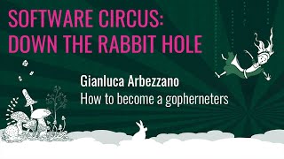 Gianluca Arbezzano - How to Become a Gopherneters