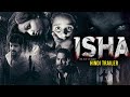 ISHA (2023) Official Hindi Trailer | Margret Antony, Kishore Satya, Abhishek Vinod |South Movie 2023