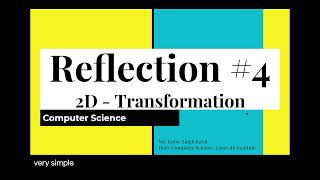 Reflection #4  2D Transformation - Computer Graphics