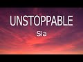  Sia - Unstoppable (Lyrics)
