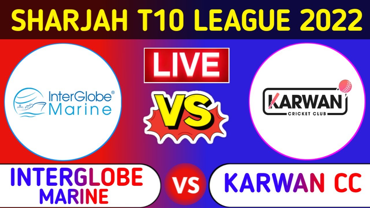 Interglobe Marine Vs Karwan CC CBFS T10 League Live Score and Updates IGM vs KWN CBFS T10 League