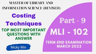 MLI 102 Top Most Important Questions + Answers | TEE March 22 | Costing Techniques | Part - 9