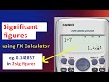 Using Casio FX Calculator for Significant Figures