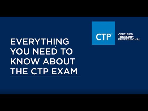 Everything You Need to Know About the CTP Exam