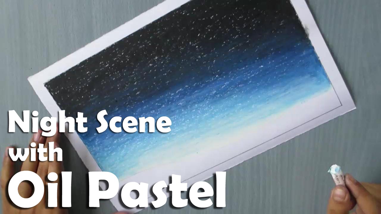 Beginners Painting How To Paint A Night Sky With Oil Pastel