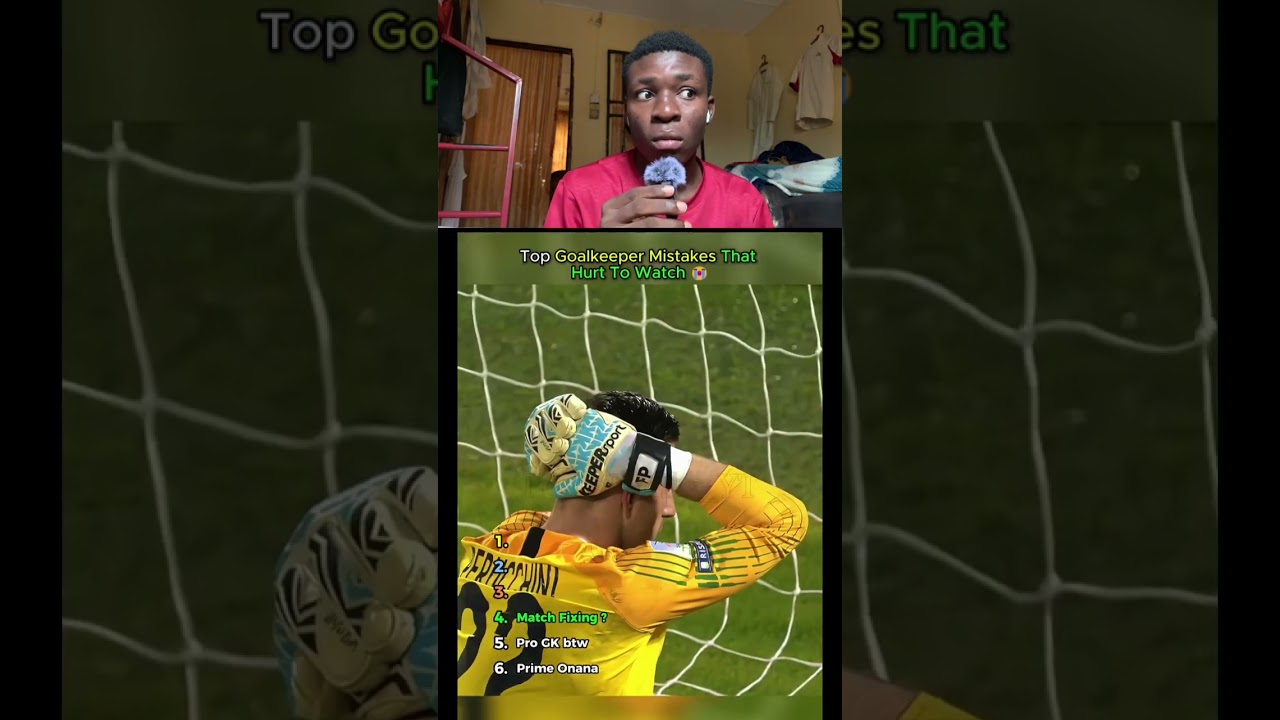 Top Goalkeeper Mistake That Hurt To Watch